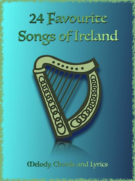 24 Favourite Songs Of Ireland Melodies Chords And Lyrics Sheet Music