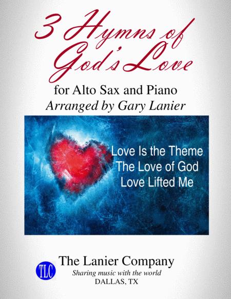 Free Sheet Music 3 Hymns Of Gods Love For Alto Sax And Piano With Score Parts