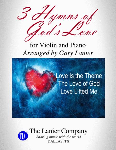 Free Sheet Music 3 Hymns Of Gods Love For Violin And Piano With Score Parts