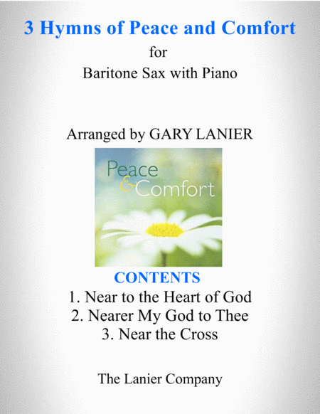 3 Hymns Of Peace And Comfort For Baritone Sax With Piano Instrument Part Included Sheet Music