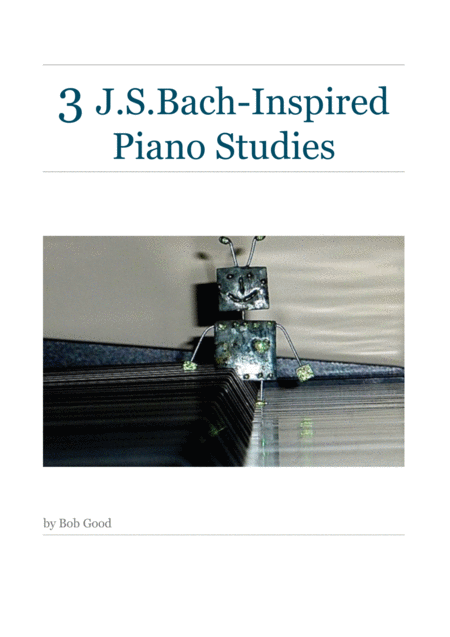 3 Js Bach Inspired Piano Studies Sheet Music