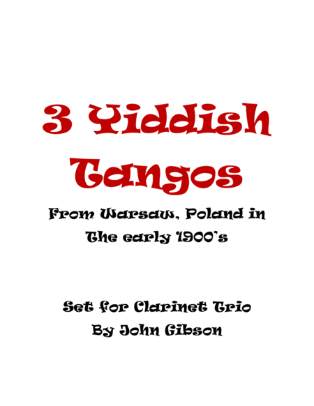 3 Yiddish Tangos For Clarinet Trio Sheet Music