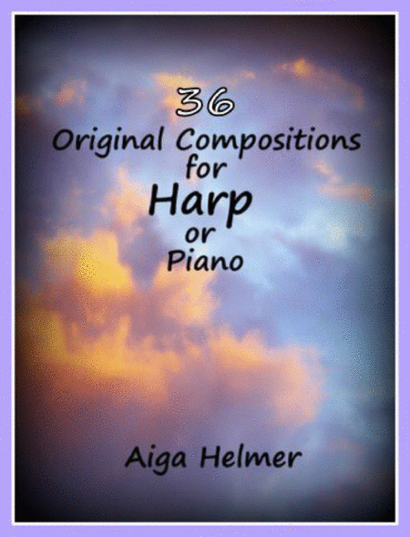 36 Original Compositions For Harp Or Piano Sheet Music