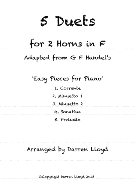 5 Duets For 2 Horns In F Adapted From G F Handels Easy Pieces For Piano Sheet Music