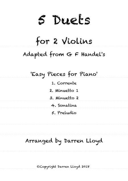 5 Duets For 2 Violins Adapted From G F Handels Easy Pieces For Piano Sheet Music