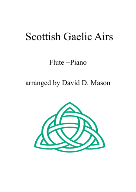 Free Sheet Music 5 Scottish Gaelic Airs For Flute And Piano