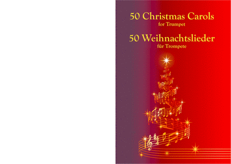 50 Christmas Carols For Trumpet 50 Weihnachtslieder Fr Trompete Sheet Music