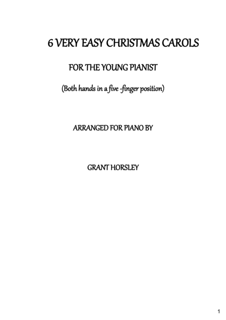 6 Very Easy Christmas Carols For The Young Pianist Beginner Level Sheet Music