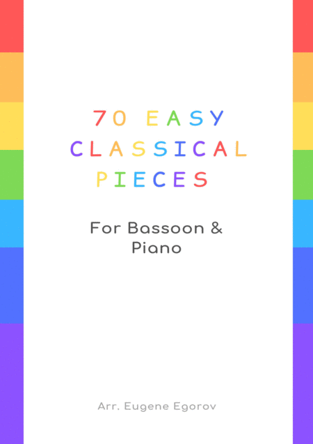 70 Easy Classical Pieces For Bassoon Piano Sheet Music