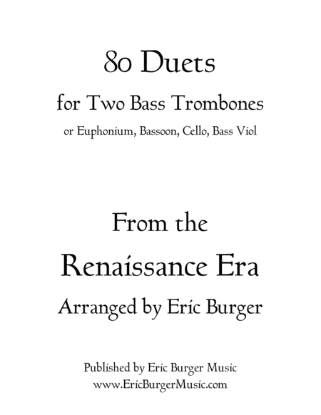 Free Sheet Music 80 Duets For Two Bass Trombones From The Renaissance Era