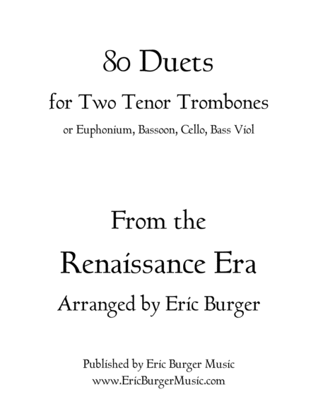 80 Duets For Two Tenor Trombones From The Renaissance Era Sheet Music