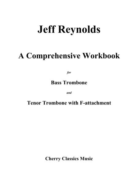 A Comprehensive Workbook For Bass Trombone And Trombone With F Attachment Sheet Music