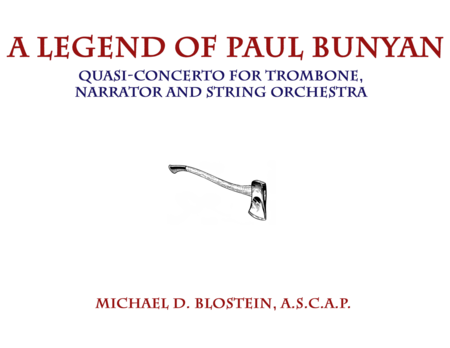 A Legend Of Paul Bunyan Quasi Concerto For Trombone Narrator And String Orchestra Sheet Music