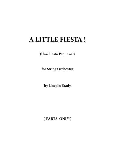 Free Sheet Music A Little Fiesta String Orchestra Parts Only