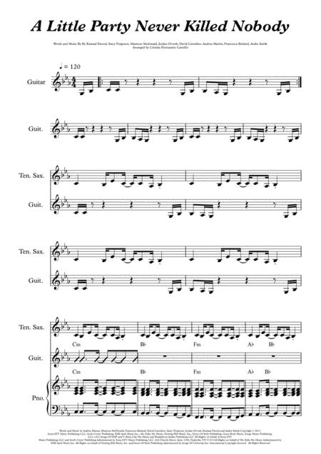 A Little Party Never Killed Nobody All We Got For Tenor Sax Guitar Piano Sheet Music