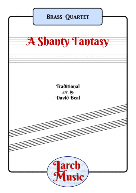 Free Sheet Music A Shanty Fantasy Brass Quartet