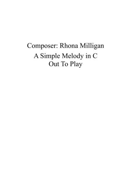 A Simple Melody In C Out To Play Sheet Music