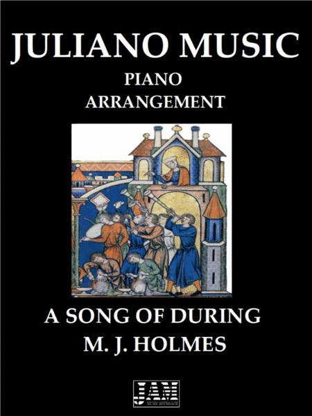 Free Sheet Music A Song Of During Easy Piano Arrangement M J Holmes