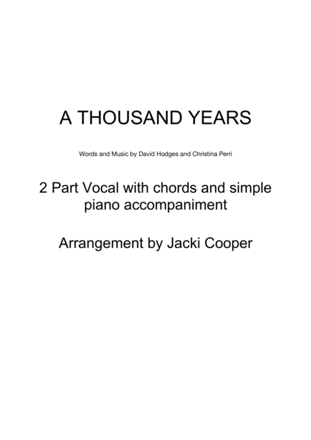 A Thousand Years 2 Part Vocal With Chords And Easy Piano Accompaniment Sheet Music