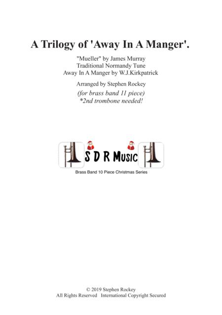 Free Sheet Music A Trilogy Of Away In A Manger For Brass Eleven Piece