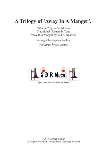 A Trilogy Of Away In A Manger For Large Brass Group Sheet Music