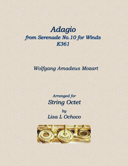 Adagio From Serenade No 10 For Winds K361 For String Octet Sheet Music