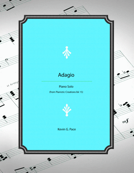 Adagio Original Piano Solo Sheet Music