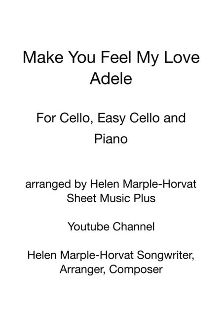 Adele Make You Feel My Love For Cello And Piano With Bonus Easy Cello Part Sheet Music