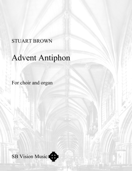 Advent Antiphon Version For Choir And Organ Sheet Music