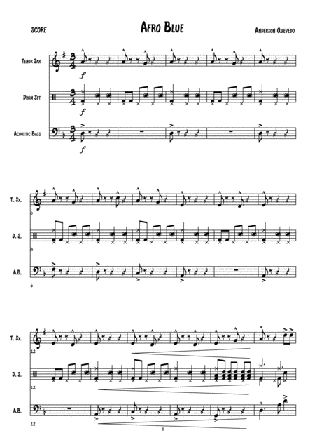 Free Sheet Music Afro Blue Anderson Quevedo For Trio Tenor Sax Bass And Drums Score