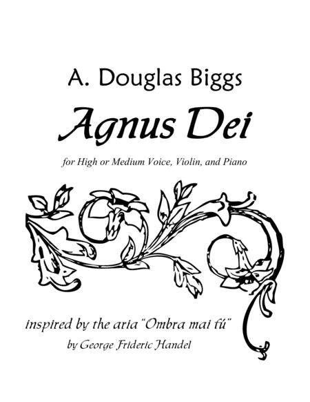 Free Sheet Music Agnus Dei For High Or Medium Voice Violin Solo And Piano
