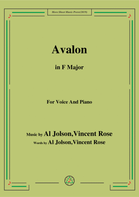 Free Sheet Music Al Jolson Vincent Rose Avalon In F Major For Voice Piano