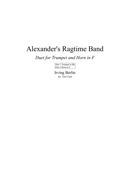 Free Sheet Music Alexanders Ragtime Band Duet For Trumpet And Horn In F