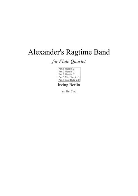 Alexanders Ragtime Band For Flute Quartet Sheet Music