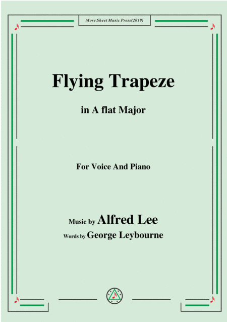 Alfred Lee Flying Trapeze In A Flat Major For Voice Piano Sheet Music