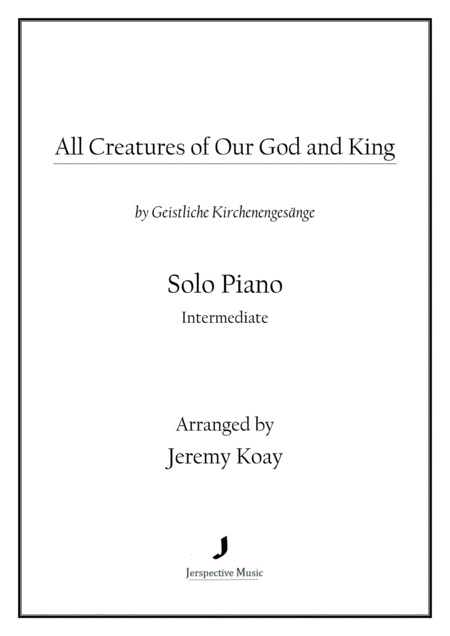 Free Sheet Music All Creatures Of Our God And King Solo Piano