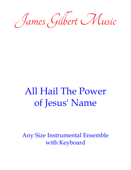 All Hail The Power Of Jesus Name Any Size Church Orchestra Series Sheet Music