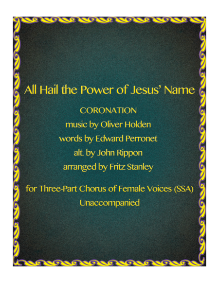 Free Sheet Music All Hail The Power Of Jesus Name Ssa A Cappella