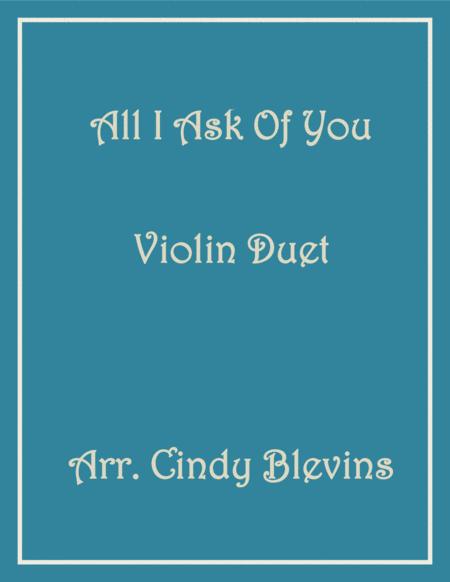 All I Ask Of You For Violin Duet From Phantom Of The Opera Sheet Music