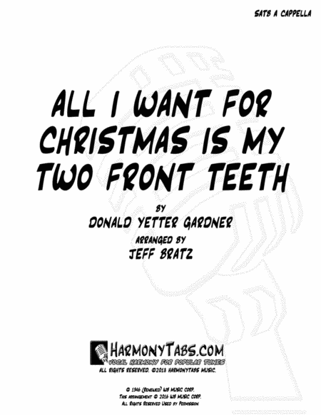 Free Sheet Music All I Want For Christmas Is My Two Front Teeth Satb A Cappella