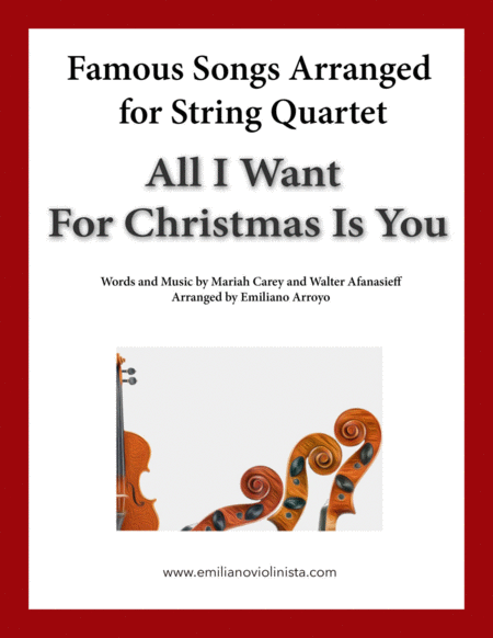 All I Want For Christmas Is You By Mariah Carey For String Quartet Sheet Music