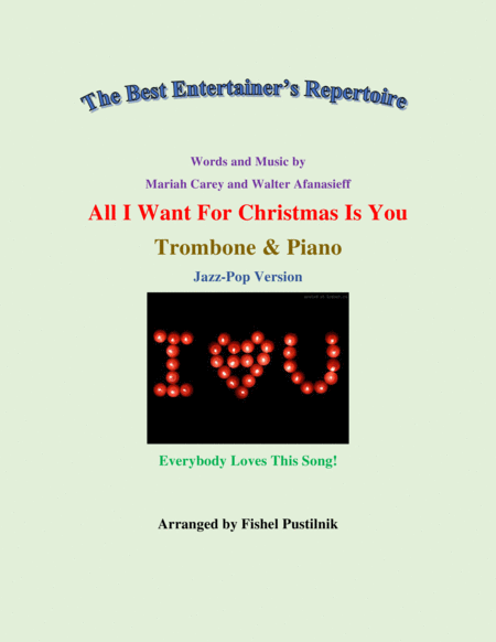 All I Want For Christmas Is You For Trombone And Piano Video Sheet Music