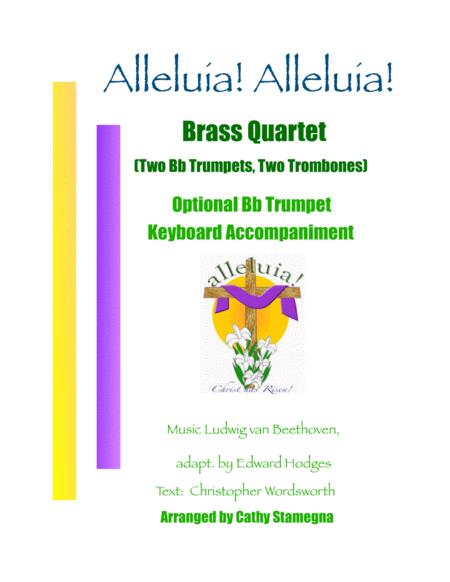 Alleluia Alleluia Melody Is Ode To Joy Brass Quartet Two Bb Trumpets Two Trombones Opt Bb Trumpet Keyboard Acc Sheet Music