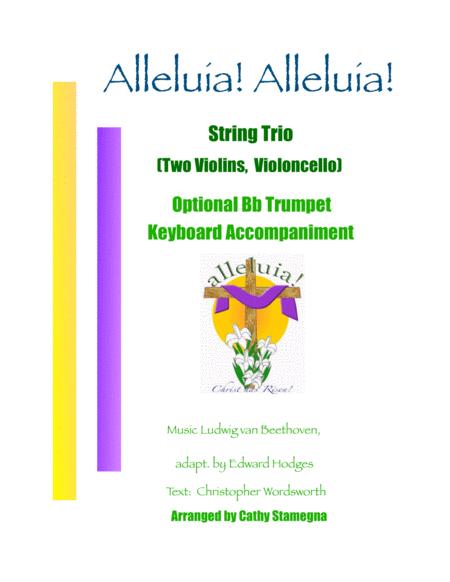 Alleluia Alleluia Melody Is Ode To Joy String Trio Two Violins Violoncello Opt Bb Trumpet Keyboard Acc Sheet Music