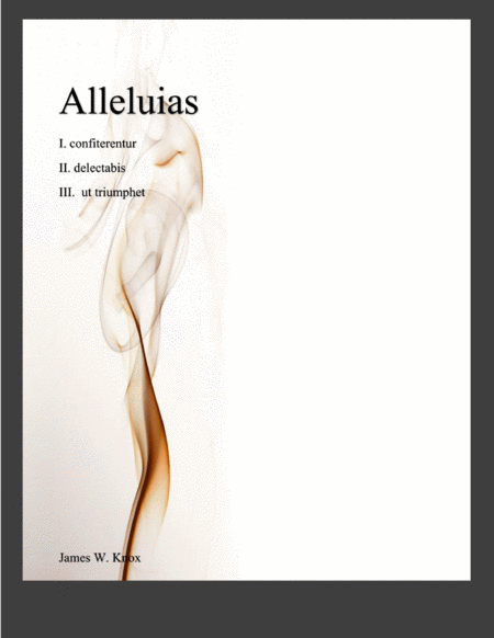 Alleluias I Confiterentur Ii Delectabis Iii Ut Triumphet Sheet Music