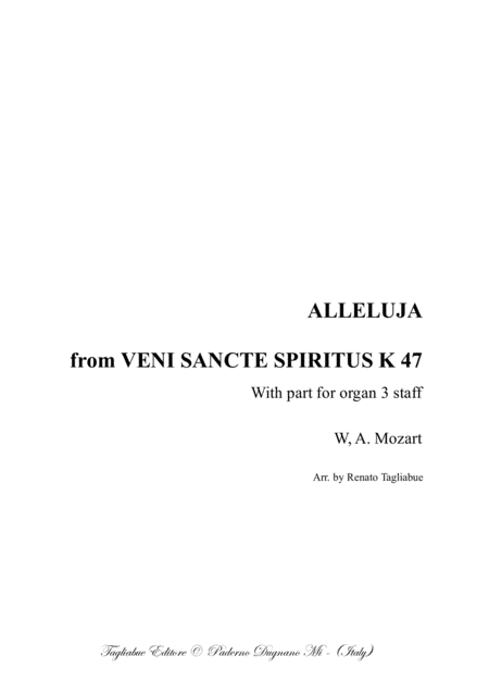 Free Sheet Music Alleluja From Veni Sancte Spiritus K47 For Satb Choir And Organ 3 Staff With Organ Part