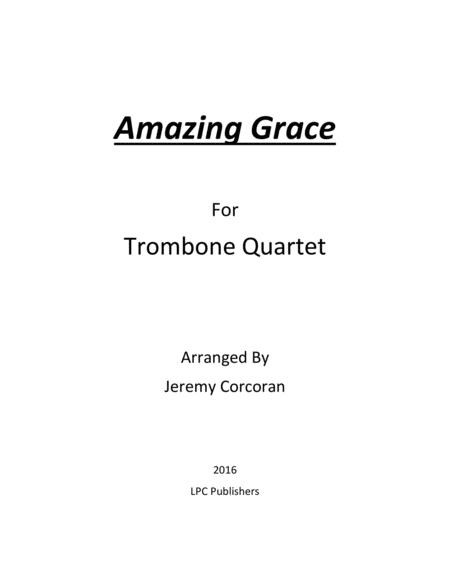 Amazing Grace For Trombone Quartet Sheet Music