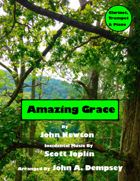 Free Sheet Music Amazing Grace The Entertainer Trio For Clarinet Trumpet And Piano