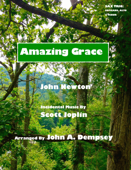 Amazing Grace The Entertainer Woodwind Trio For Soprano Sax Alto Sax Tenor Sax Sheet Music