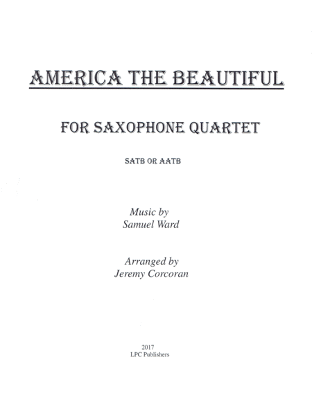 America The Beautiful For Saxophone Quartet Satb Or Aatb Sheet Music